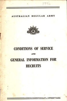 Australian Army: Conditions of Service and General Information for Recruits