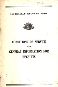 Australian Army: Conditions of Service and General Information for Recruits