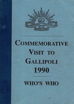 Australian Army: Commemorative Visit to Gallipoli 1990: Who's Who