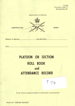 Department of Defence: Australian Army: Platoon or Section Roll Book and Attendance Record