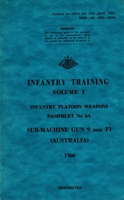 Infantry Training, Volume. 1, Infantry Platoon Weapons, Pamphlet No. 4A: Sub Machine Gun 9mm F1