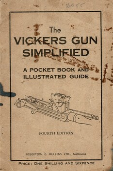 The Vickers Gun Simplified: A Pocket Book and Illustrated Guide