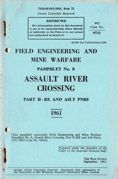 Field Engineering and Mine Warfare: Pamphlet No. 8: Assault River Crossing