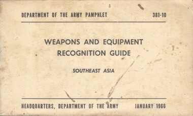 Department of the Army Pamphlet: Weapons and Equipment Recognition Guide: Southeast Asia
