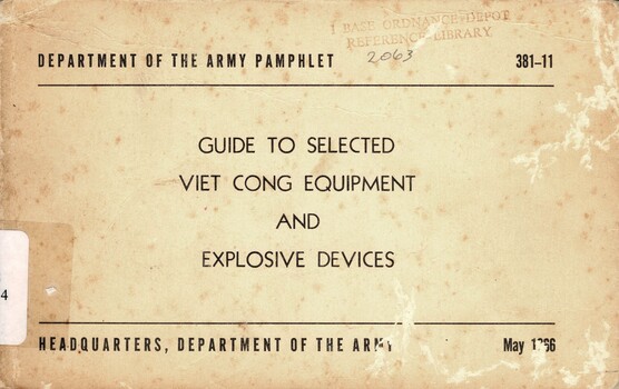 Guide to Selected Viet Cong Equipment and Explosive Devices