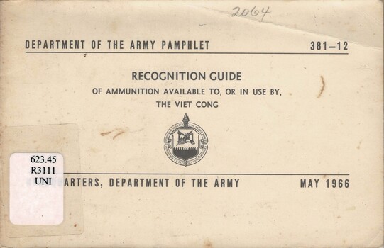 Recognition Guide of Ammunition Available To, Or In Use By, The Viet Cong