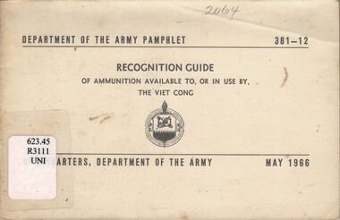 Recognition Guide of Ammunition Available To, Or In Use By, The Viet Cong