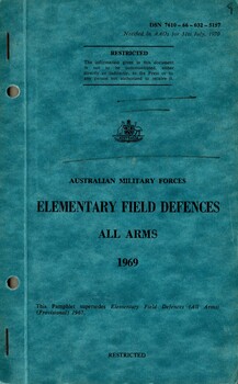 Australian Military Forces: Elementary Field Defences, All Arms 1969