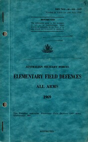 Australian Military Forces: Elementary Field Defences, All Arms 1969