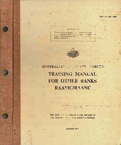Australian Military Forces: Training Manual For Other Ranks RAAMC/RAANC
