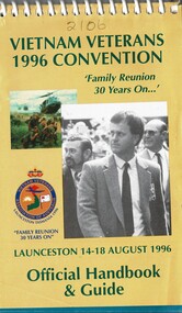 Vietnam Veterans 1996 Convention Launceston 14-18 August 1996: Official Handbook & Guide.
