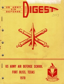 US Army Air Defense Digest,  US Army Air Defense School Fort Bliss, Texas 1970