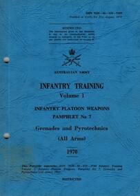 Australian Army: Infantry Training Volume 1, Infantry Platoon Weapons, Pamphlet No: 7: Grenades and Pyrotechnics