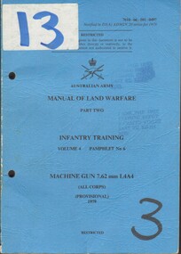 Booklet, Australian Army, Australian Army: Manual Of Land Warfare, Part Two, Infantry Training Vol 4 Pamphlet No: 6, Machine Gun 7.62mm L4 A4, 1979
