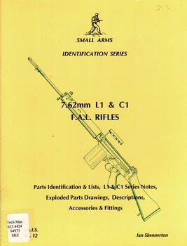 Small Arms Identification Series: 7.62mm L1 & C1 F.A.L. Rifles: Parts Identification and Lists