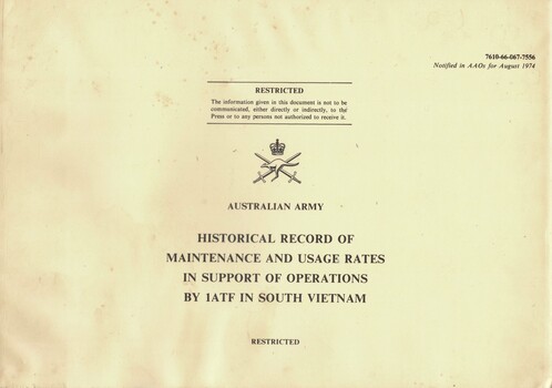 Australian Army: Historical Record Of Maintenance And Usage Rates In Support Of Operations by 1ATF In South Vietnam