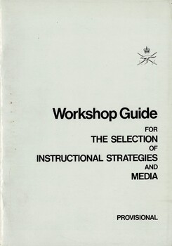 Workshop Guide for the Selection of Instructional Strategies and Media: Provisional