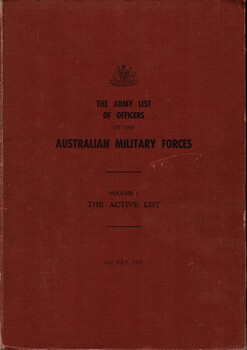 The Army List Of Officers Of The Australian Military Forces, Volume 1, The Active List, 31st July 1970