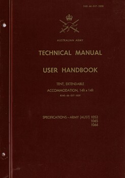 Australian Army: Technical Manual, User Handbook: Tent, Extendable Accommodation, 14ft x 14ft
