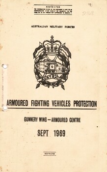 Australian Military Forces: Armoured Fighting Vehicles Protection: Gunnery Wing - Armoured centre Sept 1969