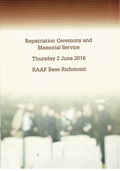 Repatriation Ceremony and Memorial Service: Thursday 2 June 2016: RAAF Base, Richmond