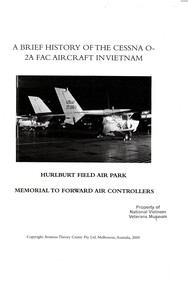 A Copy of A brief history of the Cessna O-2A FAC aircraft in Vietnam: Hurlburt Field Air Park: Memorial to Forward Air Controllers.