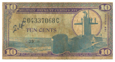 Currency, Military Payment Certificate, 10 Cents, 1962-1978