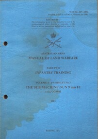 Manual of Land Warfare, Part Two, Infantry Training volume 4 Pamphlet No 3: the Sub Machine Gun 9 mm F1