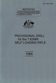 Provisional Drill for the 7.62MM Self Loading Rifle.