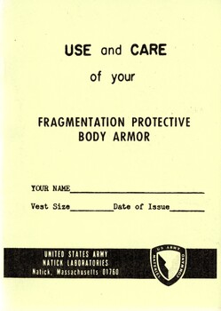 Use and Care of your Fragmentation Protective Body Armor.