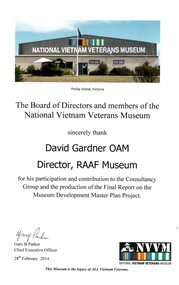 The Board of Directors and members of the National Vietnam Veterans Museum sincerely thank David Gardener OAM
