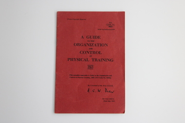 Booklet - Booklet, Army training, A Guide to the Organization and Control of Physical Training 1963, 1963