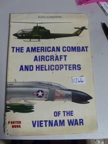 Poster, The American Combat Aircraft and Helicopters of the Vietnam War, 1986 (exact)