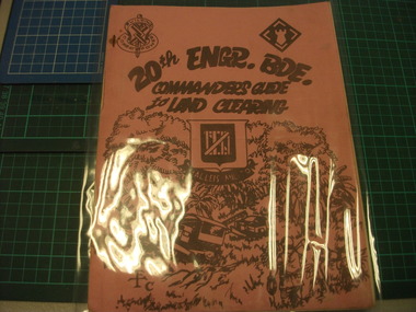 Booklet - Guide to land clearing, 20th Engineer Brigade guide to land clearing