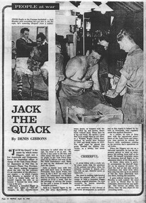 A Newspaper article by Denis Gibbons about Captain Jack Blomley CO 1st Australian Field Hospital, Vung Tau, known as Jack the Quack.