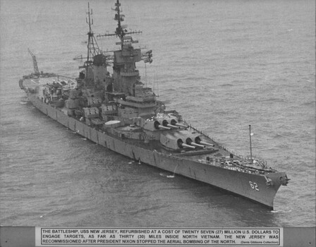 A photograph of battleship USS New Jersey refurbished at a cost of US$27 million to engage targets. 