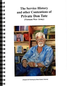 Book, The Service History and other Contentions of Private Don Tate (Vietnam War - Army), 2016