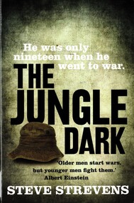 Book, The Jungle Dark: He was only nineteen when he went to war, 2015