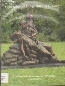 Book, Celebration of Patriotism and Courage: Dedication of the Vietnam Women's Memorial, November 10-12 1993