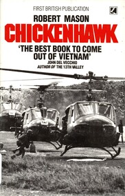Book, Mason, Robert, Chickenhawk: The Best Book to Come out of Vietnam (Copy 1)