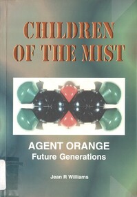 Book, Williams, Jean R, Children Of The Mist: Agent Orange: Future Generations