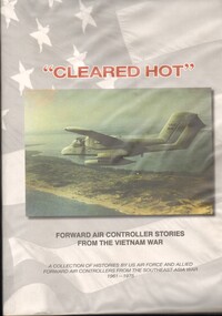 Book, Condon, Peter, Cleared Hot: Forward Air Controller Stories from the Vietnam War