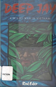 Book, Eder, Rod, Deep Jay: Kiwis At War In Vietnam