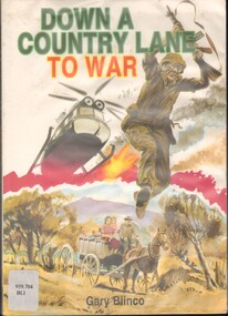Book, Blinco, Gary, Down A Country Lane To War