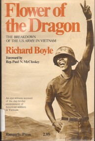 Book, Boyle, Richard, Flower of the Dragon: The Breakdown of the US Army in Vietnam