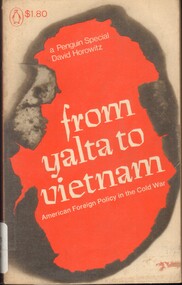 Book, Horowitz, David, From Yalta to Vietnam: American foreign policy in the Cold War