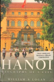 Book, Logan, William, Hanoi: Biography Of A City