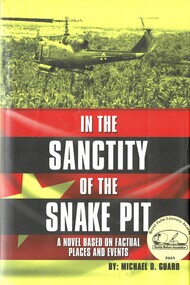 Book, Guard, Michael, In The Sanctity Of The Snake Pit: A Novel Based on Factual Places and Events