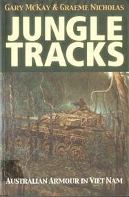Book, Jungle Tracks: Australian Armour in Viet Nam (Copy 1)