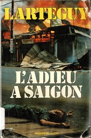 Book, Larteguy, Jean, L'Adieu A Saigon (in French language)